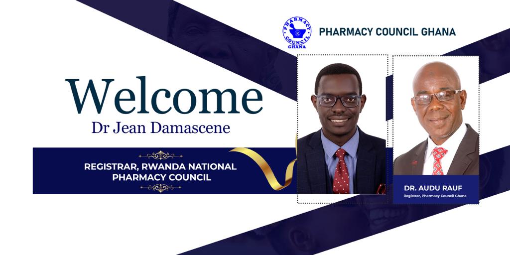 Pharmacy Council Ghana to host Rwanda National Pharmacy Council